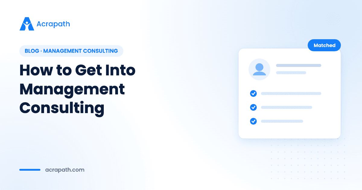 Acrapath blog cover with a profile card for a guide on getting into management consulting